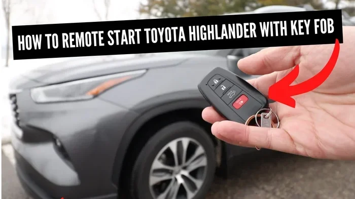 How to Start a Toyota Highlander Without the Key Fob